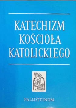 Katechizm Kościoła Katolickiego