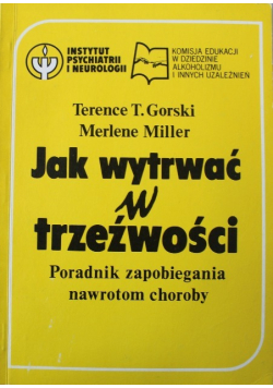 Jak wytrwać w trzeźwości