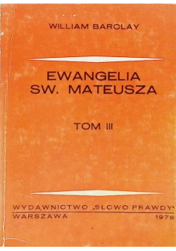 Ewangelia św. Mateusza Tom III