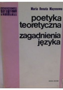 Poetyka teoretyczna Zagadnienia języka