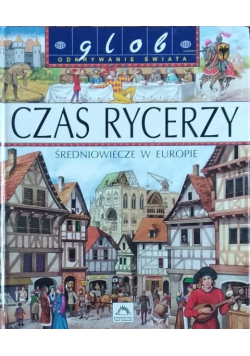 Czas rycerzy Średniowiecze w Europie