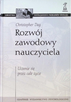 Rozwój zawodowy nauczyciela Uczenie się przez całe życie