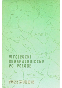 Wycieczki mineralogiczne po Polsce