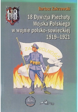 18 Dywizja Piechoty WP w wojnie polsko sowieckiej