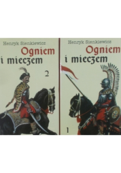 Ogniem i mieczem Tom 1 i 2