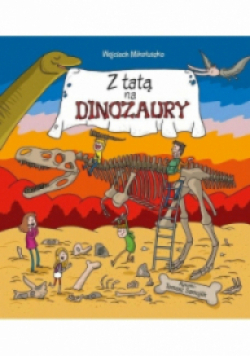 Z tatą na dinozaury