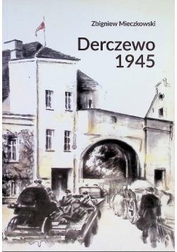 Derczewo 1945