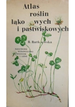 Atlas roślin łąkowych i pastwiskowych