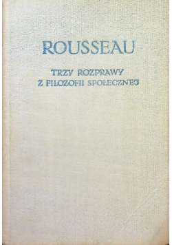 Trzy rozprawy z filozofii społecznej