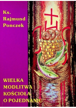 Wielka modlitwa kościoła o pojednaniu