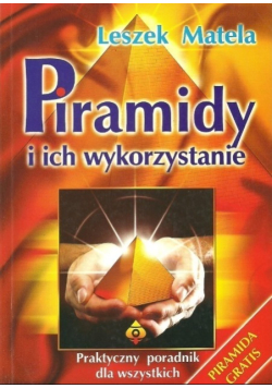Piramidy i ich wykorzystywanie