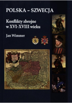 Konflikty zbrojne w XVI - XVIII wieku