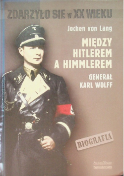 Między Hitlerem a Himmlerem