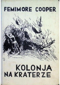 Kolonja na kraterze 1946 r.