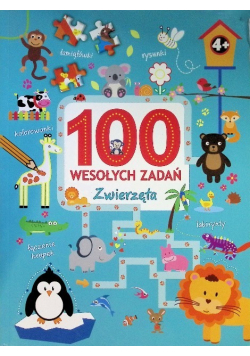 100 wesołych zadań Zwierzęta