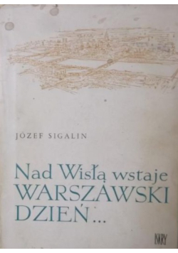 Nad Wisłą wstaje warszawski dzień