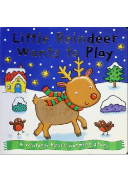 Little Reindeer Wants to Play