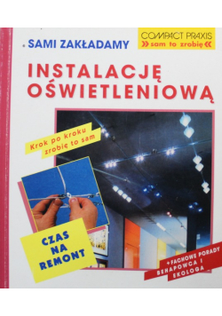 Sami zakładamy instalację oświetleniową