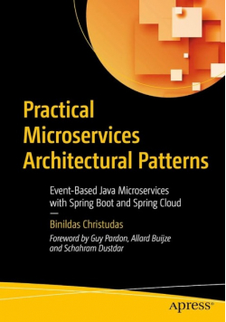 Practical Microservices Architectural Patterns, Event-Based Java Microserv