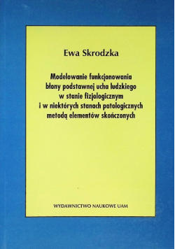 Modelowanie funkcjonowania błony podstawnej ucha ludzkiego