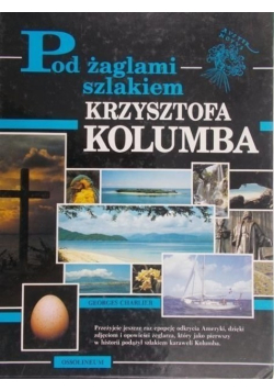 Pod żaglami szlakiem Krzysztofa Kolumba
