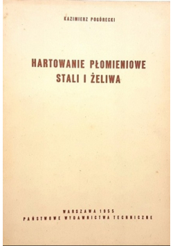 Hartowanie płomieniowe stali i żeliwa