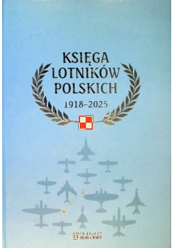 Księga lotników polskich 1918 - 2025