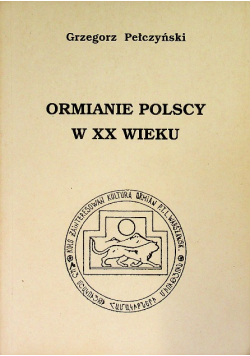 Ormianie Polscy w XX wieku