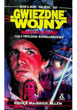 Gwiezdne Wojny Napaść na Selonii Tom 2