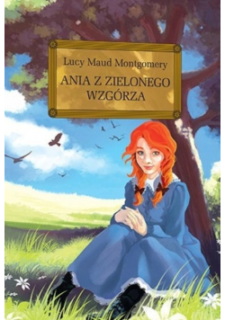 Ania z Zielonego Wzgórza