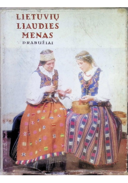 Lietuviu liaudies menas DrabuziaI