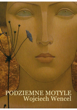 Wencel podziemne motyle