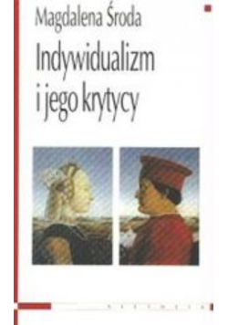 Indywidualizm i jego krytycy