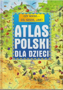 Atlas Polski dla dzieci