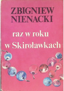 Raz w roku w Skiroławkach Tom 1 Część II