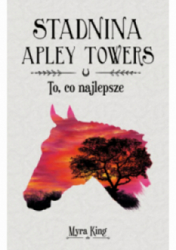 Stadnina Apley Towers Tom 5 To co najlepsze