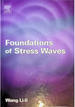 Foundations of Stress Waves