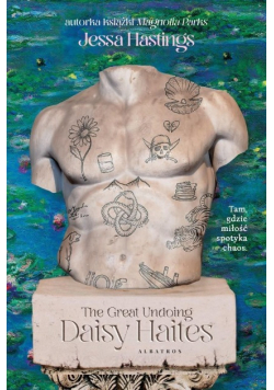 Daisy haites. The great undoing. Magnolia Parks Tom 4