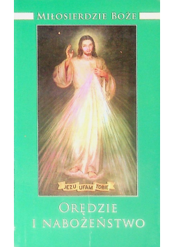 Miłosierdzie Boże Orędzie i Nabożeństwo