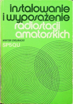 Instalowanie i wyposażenie radiostacji amatorskich