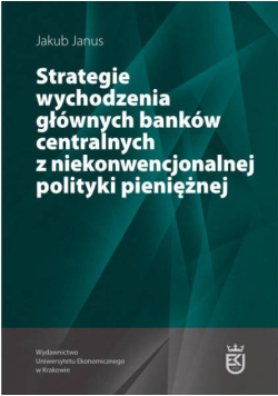 Strategie Wychodzenia Głównych Banków Centralnych