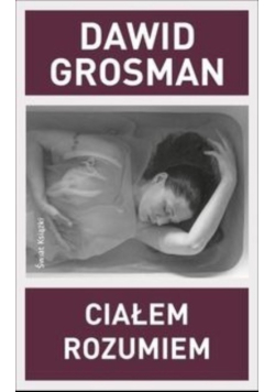 Ciałem rozumiem