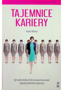 Tajemnice kariery 50 sekretów