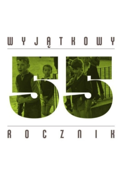 55 Wyjątkowy rocznik