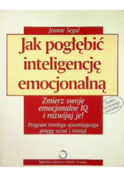 Jak pogłębić inteligencję emocjonalną