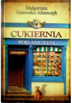 Cukiernia Pod Amorem Tom 2 Cieślakowie