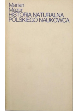 Historia naturalna polskiego naukowca