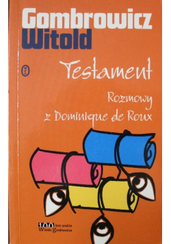 Testament Rozmowy z Dominique de Roux