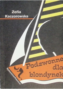 Podzwonne dla blondynek