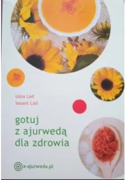 Gotuj z ajurwedą dla zdrowia